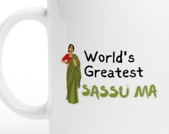 Worlds Greatest Sassu Ma, Sas (Mother-in-Law) - White 11oz Ceramic Mug, indian, desi, punjabi, sikh