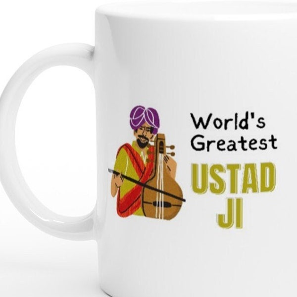 World's Greatest Ustad Ji - White 11oz Ceramic Mug, Sarangi, Rubab, Rabab, India, Punjabi, Desi