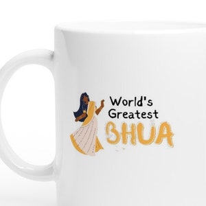 Worlds greatest Bhua (aunt!) - White 11oz Ceramic Mug, indian, desi, punjabi, sikh