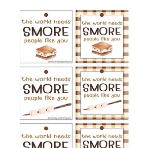 The World Needs Smore Variety Gift Tags: Instant Download