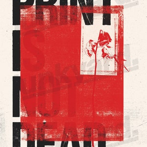 Print Is Not Dead, Grunge Wall Art, Graphic Designer Gift, Punk Typography Print, 90s Grunge Decor, Free Worldwide Shipping image 2