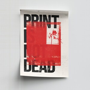 Print Is Not Dead, Grunge Wall Art, Graphic Designer Gift, Punk Typography Print, 90s Grunge Decor, Free Worldwide Shipping image 4