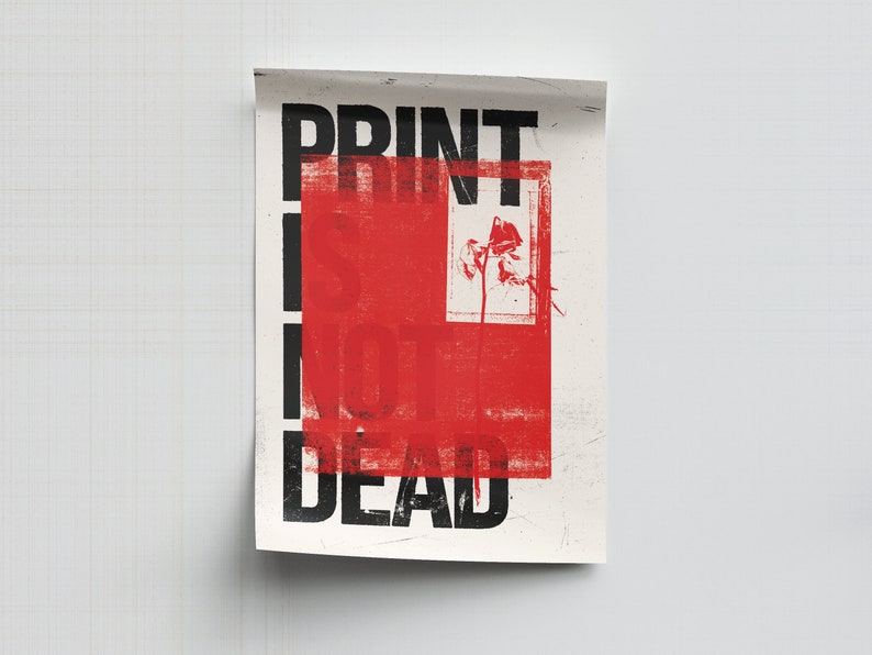 Print Is Not Dead, Grunge Wall Art, Graphic Designer Gift, Punk Typography Print, 90s Grunge Decor, Free Worldwide Shipping image 4