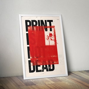 Print Is Not Dead, Grunge Wall Art, Graphic Designer Gift, Punk Typography Print, 90s Grunge Decor, Free Worldwide Shipping image 6