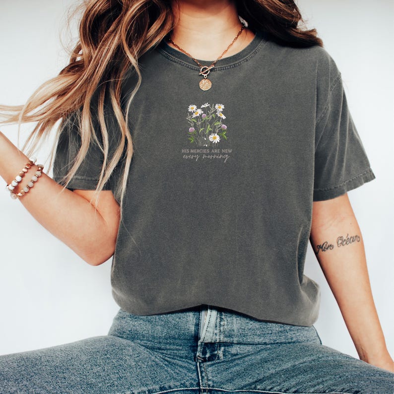 Comfort Colors®  Embroidered Christian Shirt | Floral Daisies T-Shirt | His Mercies Jesus Clothes