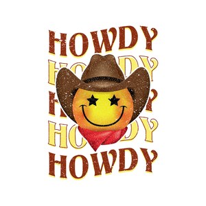 Happy face png, png, Digital download, pngs, Western png, Western Shirt, Western Tees, Graphic Tees, Western pngs, howdy, howdy tees