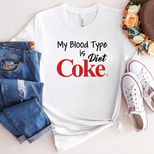 Cadeaux de Coca-Cola light, Chemise Coca-Cola light, Chemise Diète, Chemise drôle, Mon groupe sanguin est Coca-Cola light, Amateurs de Coca-Cola, Chemise Coca-Cola, Chemise unisexe, Chemise de soda,