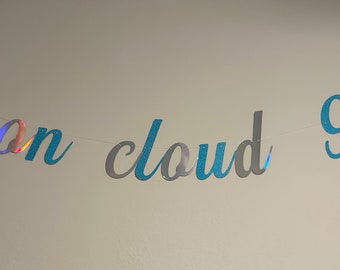 ON CLOUD 9 BANNER, 9th Birthday Party Banner, Cloud Banner, Engagement Party Banner, Glitter Birthday Banner, Cloud 9 Wall Decoration