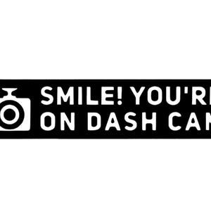 You&#39;re On Dash Cam car decal