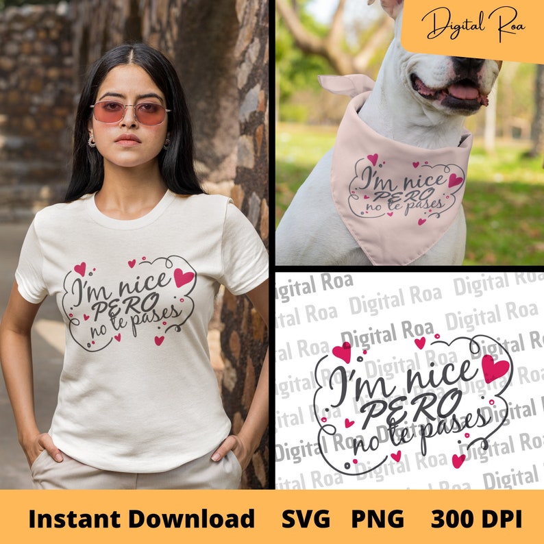Im Nice Pero No Te Pases Clipart PNG SVG Instant Download Etsy Australia