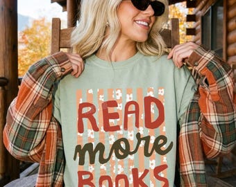 Comfort Colors® Read More Books Shirt, Fall Bookish Graphic Tee, Reading Tshirt, Trendy Reader Shirt, All Booked for Fall Bookworm Shirts