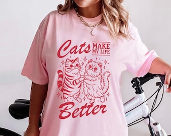 Cat Lover Shirt, Cats Make My Life Better Shirt, Cat Mom Tshirt, Cat Mama, Cute Cat Shirt, Funny Cats, Gift for Her, Retro Vintage Cat Shirt