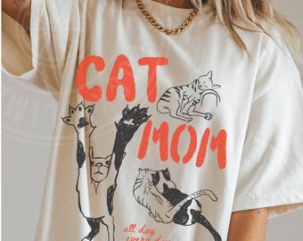 Funny Cat Mom Comfort Colors® Shirt , Gift for Cat Lovers, Cute Feline Graphic Tee, Mother’s Day Cat Mom TShirt, Cat Mama Shirts, Mama Shirt