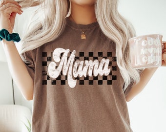 Checkered Mama Shirt, Retro Mama Shirt, Mother’s Day Gift, Mom Life Shirt, Motherhood Shirt, Mom Sweatshirt, Mom Gift, Comfort Colors® Tee