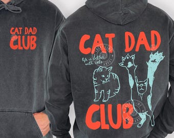 Comfort Colors® Katzen Papa Hoodie, Katzen Papa Shirt, Lustiger Katzen Hoodie, Katzen Papa Geschenk, Katzen Papa Club Sweatshirt, Katzenliebhaber, Haustier Eltern Hoodie