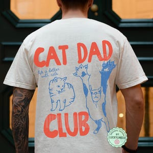 Cat Dad Shirt, Cat Dad Tee, Comfort Colors® Cat Dad Club TShirt, Back Design Tee Funny Cat Shirt, Cat Lover, New Cat Dad Shirt, Pet Parent