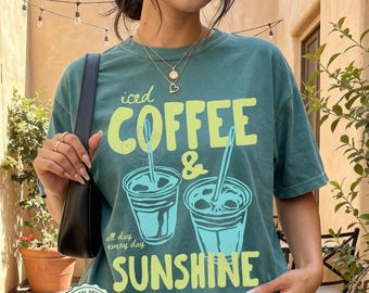 Iced Coffee and Sunshine Shirt, Iced Coffee TShirt, Coffee Lover Gift, Summer Graphic Tee, Summer Vibes Shirt, Coffee Shirt, Comfort Colors®
