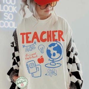 Comfort Colors Teacher Shirt, It's a Good Day to Teach, Trendy Teacher TShirt Teacher Gift, Teacher Appreciation, Back to School Graphic Tee