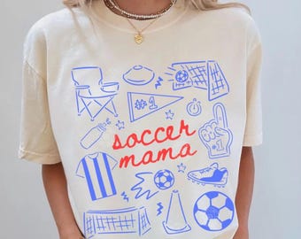 Comfort Colors® Soccer Mama Shirt, Soccer Season SHirt, Soccer Mom Tee, Game Day Graphic Tee, Sports Mom Shirt, Sports Doodle Tshirt