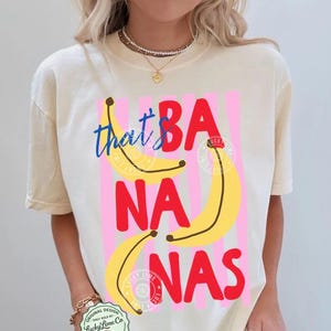 Shirt That's Bananas, T-shirt zomerfruit, shirt food woordspeling, retro T-shirt met graphic, T-shirt banaan, trendy zomershirt, Comfort Colors®