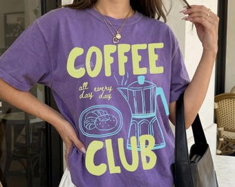 Coffee Club Shirt, Comfort Colors® Tee, Coffee Lover Gift, Retro Coffee Shirt, Coffee Club Tshirt, Foodie Gift, Aesthetic Shirt, Trendy Top