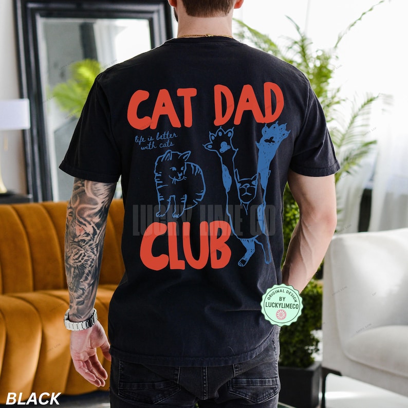 Cat Dad Shirt, Cat Dad Tee, Comfort Colors® Cat Dad Club TShirt, Back Design Tee Funny Cat Shirt, Cat Lover, New Cat Dad Shirt, Pet Parent Black