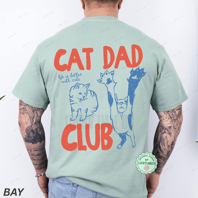 Cat Dad Shirt, Cat Dad Tee, Comfort Colors® Cat Dad Club TShirt, Back Design Tee Funny Cat Shirt, Cat Lover, New Cat Dad Shirt, Pet Parent Bay