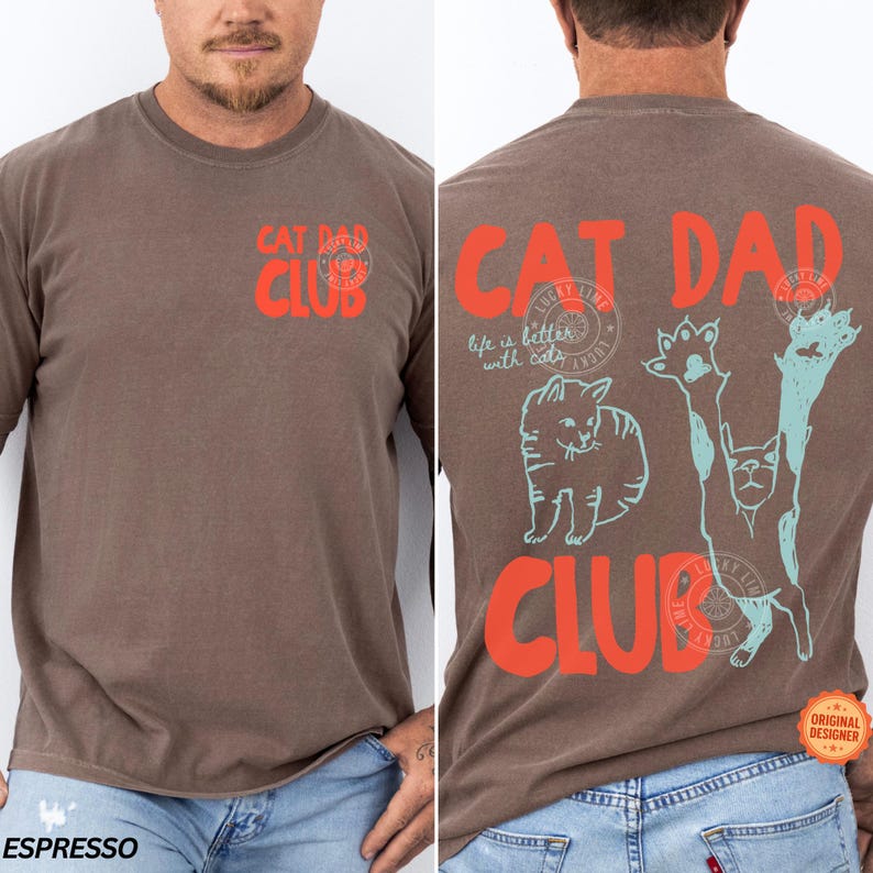 Peut inclure: T-shirt &agrave; manches longues couleur expresso avec le texte "CAT DAD CLUB" en orange &agrave; l'avant et &agrave; l'arri&egrave;re. Le dos pr&eacute;sente des illustrations de chats et la phrase "life is better with cats."