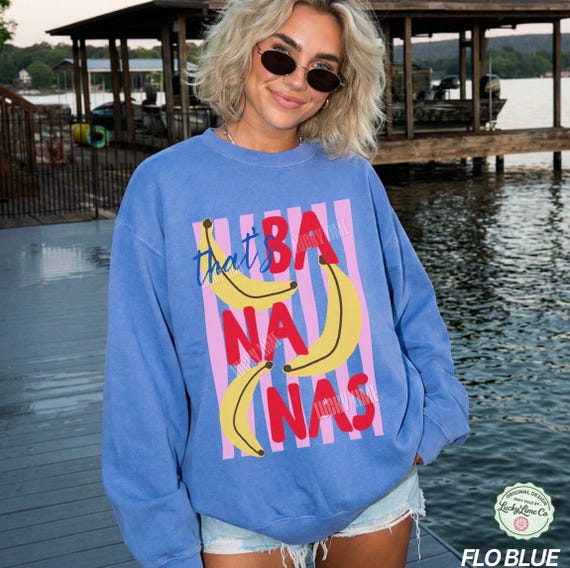 That’s Bananas Sweatshirt, Fruit Sweatshirt, Food Pun Shirt, Banana Graphic Tee, Trendy Crewneck, Comfort Colors® Sweatshirt for Women