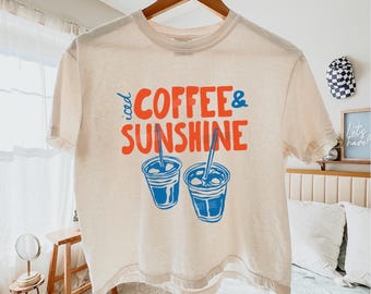 Iced Coffee and Sunshine Shirt, Summer Cropped Shirt, Comfort