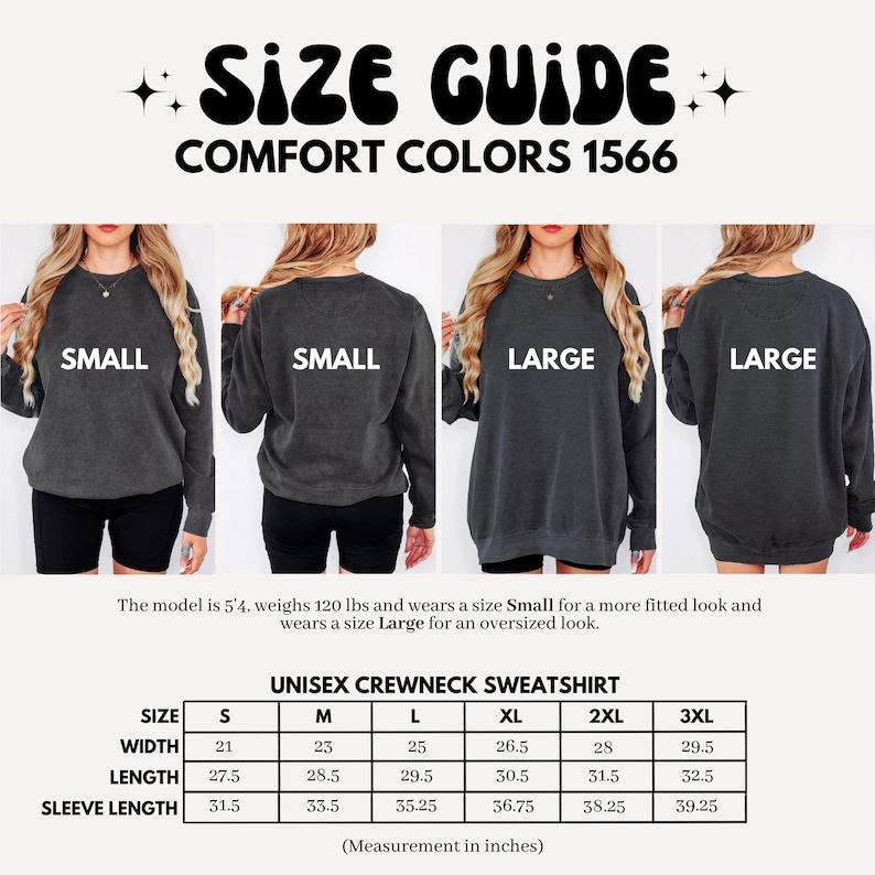 May include: Size guide for a unisex crewneck sweatshirt in Comfort Colors 1566. The image shows a model wearing a Small and Large size. Measurements in inches are provided for sizes S to 3XL, including width, length, and sleeve length.