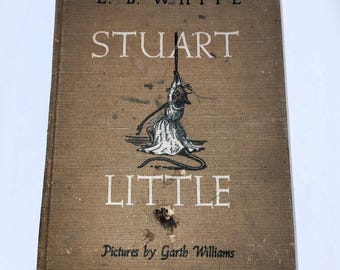 First Edition Stuart Little by E.B. White 1945 Vintage Book