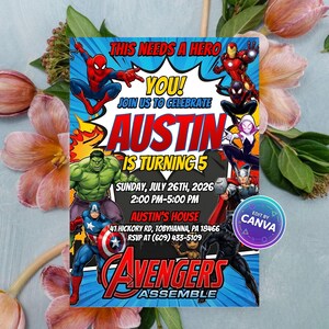 May include: A colorful invitation featuring various Avengers characters, including Spider-Man, Iron Man, and the Hulk. The invitation announces a birthday celebration for Austin, who is turning 5, with the date, time, and location details.
