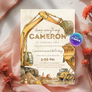 May include: Watercolor-style birthday invitation featuring a yellow excavator and dump truck. The invitation reads "dump everything! CAMERON is turning two" with event details. Includes orange traffic cones, a hard hat, and the Canva logo.