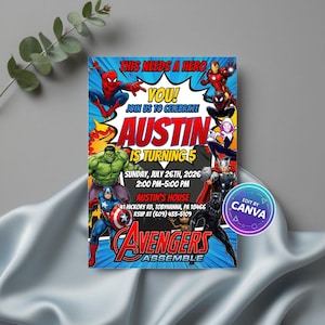 May include: A blue invitation featuring various Avengers characters. The text reads "This Needs a Hero! You! Join us to Celebrate Austin is Turning 5." Additional details include the date, time, and location of the event.