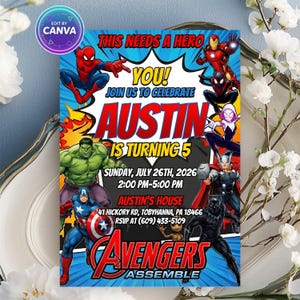 May include: A vibrant invitation featuring Avengers characters like Spider-Man and Hulk. The text reads "This Needs a Hero! Join Us to Celebrate Austin is Turning 5" with event details. The invitation is designed with a comic book style.