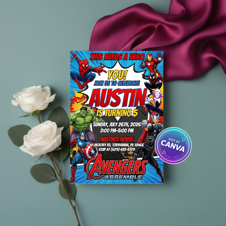 May include: A colorful invitation card featuring Avengers characters. The card reads "Austin is turning 5" with event details. The design includes Spider-Man, Iron Man, Hulk, Captain America, and Thor. The Canva logo is visible.