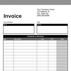 May include: A black and white invoice template with the title "Invoice" at the top. The template includes fields for invoice number, date, bill to, ship to, item, description, cost, quantity, and total.