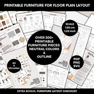 May include: A collection of printable furniture pieces for floor plan layouts. The image features various sheets with furniture outlines, neutral colors, and the text "OVER 300+ PRINTABLE FURNITURE PIECES NEUTRAL COLORS & OUTLINE". Includes A4 & US Letter sizes, and a scale of 1:20 inch.
