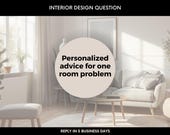 Interior Design Consultation, Personalized Room Decor Advice, One Design Question Answered Online
