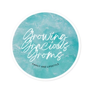 Growing Gracious Groms (Turquoise Water) Round Stickers, Indoor\Outdoor