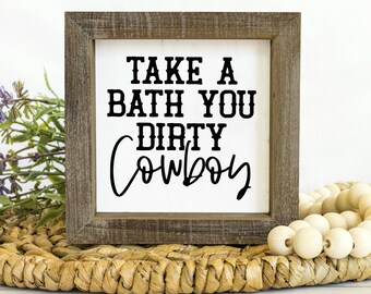 Ta ett bad Dirty Cowboy SVG, JPEG och PDF