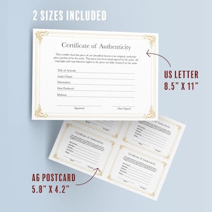 May include: Certificate of Authenticity template in two sizes: US Letter (8.5 x 11 inches) and A6 Postcard (5.8 x 4.2 inches). The template has fields for the title of artwork, artist's name, dimensions, date produced, medium, signature, and date signed.