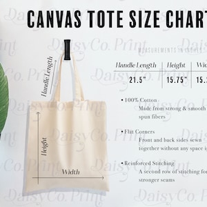 May include: A beige canvas tote bag with a 21.5-inch handle, 15.75-inch height, and 15.25-inch width. The bag is made of 100% cotton and has flat corners and reinforced stitching.