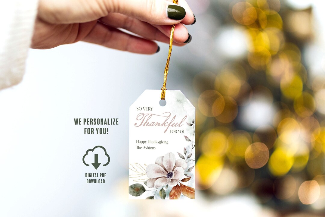 Printable Thankful Tag, Thanksgiving Custom Tags, Thanksgiving Hang ...
