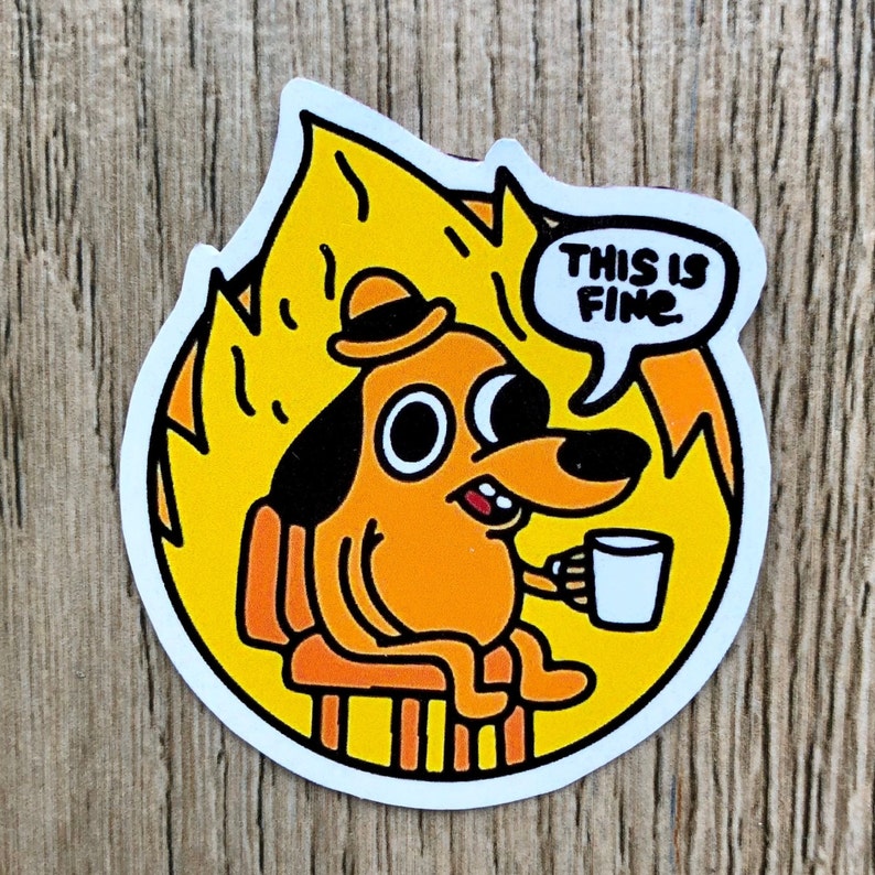 This is Fine Dog Fire Meme Sticker Vinyl Sticker Mug - Etsy Ireland