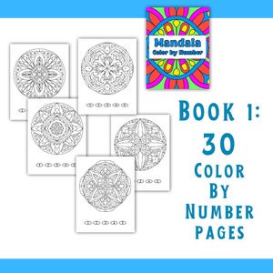 May include: A set of five black and white mandala coloring pages with the text "Mandala Color by Number" and "Book 1: 30 Color by Number Pages".