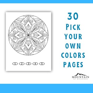 May include: A black and white mandala coloring page with numbers 1 through 5 in circles at the bottom. The text "30 PICK YOUR OWN COLORS PAGES" is in the upper right corner. The text "MOUNTAIN OF BLESSINGS" is in the lower right corner.