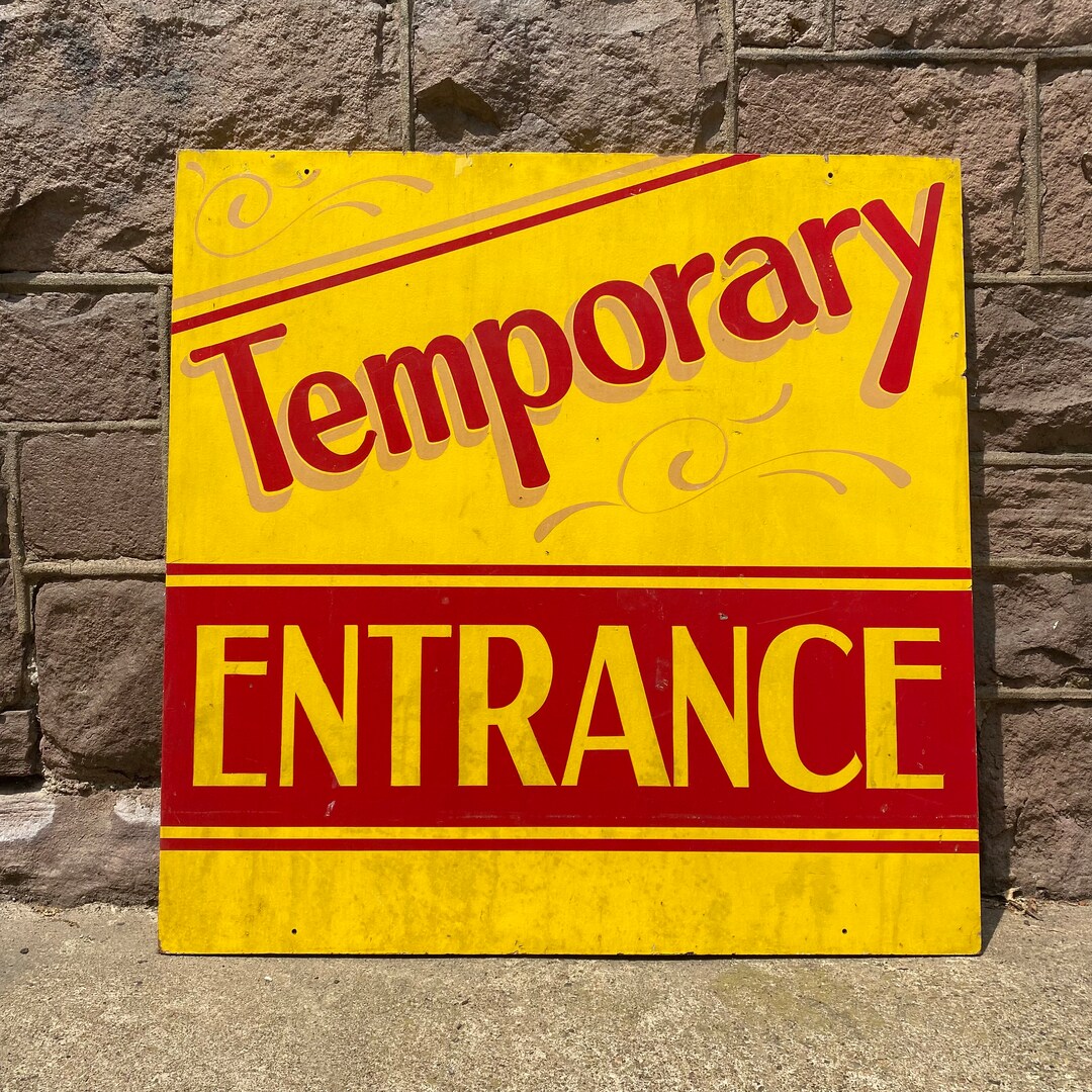 Vintage Hand Painted Wood TEMPORARY ENTRANCE Sign 36 X 36 Etsy