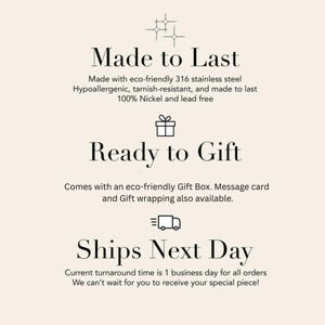 May include: An informational graphic on a light beige background with black text and icons. It features three sections: Made to Last with a sparkle icon, Ready to Gift with a gift box icon, and Ships Next Day with a delivery truck icon.